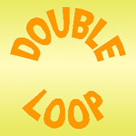 Double Loop